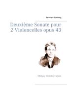 Bernhard Romberg: Deuxième Sonate pour 2 Violoncelles opus 43 