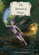 Erwann Clairvoyant: The Grimoire of Fairies 