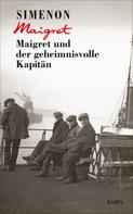 Georges Simenon: Maigret und der geheimnisvolle Kapitän ★★★★★