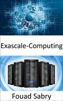Fouad Sabry: Exascale-Computing 