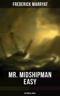 Frederick Marryat: Mr. Midshipman Easy (Historical Novel) 