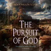 The Pursuit of God - Unabridged