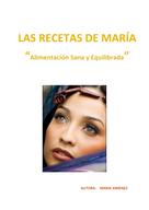 María Ximenez: Las Recetas de María 