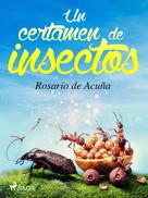 Rosario de Acuña: Un certamen de insectos 
