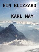 Karl May: Ein Blizzard 