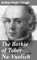 Arthur Hugh Clough: The Bothie of Tober-Na-Vuolich 