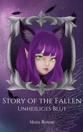 Story of the Fallen - Unheiliges Blut