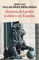José Luis Villacañas Berlanga: Historia del poder político en España 