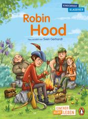 Penguin JUNIOR – Einfach selbst lesen: Kinderbuchklassiker - Robin Hood - Einfach selbst lesen ab 7 Jahren