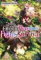 Harunohi Biyori: The Otome Heroine's Fight for Survival: Volume 1 