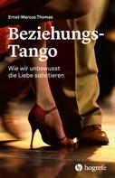 Ernst-Marcus Thomas: Beziehungs-Tango 