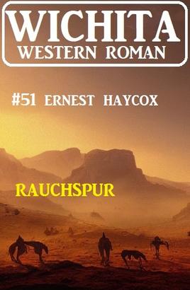 Rauchspur: Wichita Western Roman 51