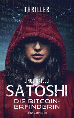 Satoshi - Die Bitcoin-Erfinderin