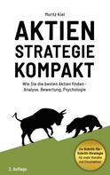 Moritz Kiel: Aktienstrategie Kompakt 
