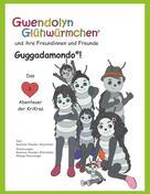 Barbara Füreder-Kitzmüller: Guggadamondo! 