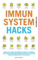 Matt Farr: Immunsystem Hacks 