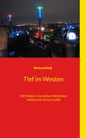 Richard Deiss: Tief im Westen 