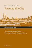 Erich Landsteiner: Farming the City 