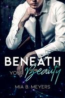 Mia B. Meyers: Beneath your Beauty ★★★★