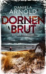 Dornenbrut - Ostsee-Thriller
