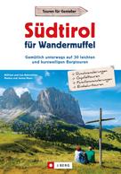 Markus Meier: Südtirol für Wandermuffel ★★★★★