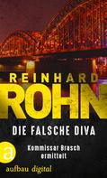 Reinhard Rohn: Die falsche Diva ★★★★