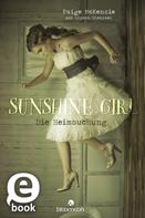 Paige McKenzie: Sunshine Girl - Die Heimsuchung (Sunshine Girl 1) ★★★