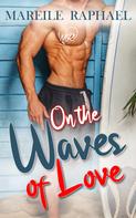 Mareile Raphael: On the waves of love ★★★