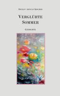 Arnulf Kruber: Verglühte Sommer 