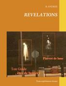 B. Andrée: REVELATIONS 