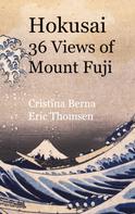 Cristina Berna: Hokusai 36 Views of Mount Fuji 