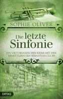Sophie Oliver: Die letzte Sinfonie ★★★★★