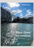 Philippe Mangion: Victor Duval est innocent 