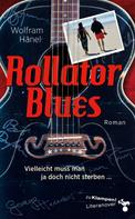 Wolfram Hänel: Rollator Blues ★★★★
