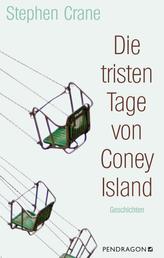 Die tristen Tage von Coney Island - Geschichten
