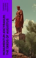 Emperor of Rome Augustus: Monumentum Ancyranum: The Deeds of Augustus 