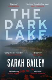 The Dark Lake - A stunning thriller perfect for fans of Jane Harper's The Dry
