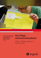 Gunter Thiele: Das Pflegeadministrationsbuch 