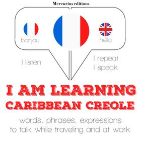 I am learning Caribbean Creole