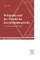 Bettina Eiber: Wikipedia und der Wandel der Enzyklopädiesprache 