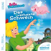 Das verhexte Schwein - Bibi Blocksberg - Hörbuch (Ungekürzt)