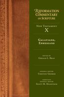 Gerald L. Bray: Galatians, Ephesians 