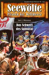 Seewölfe - Piraten der Weltmeere 723 - Das Schwert des Samurai