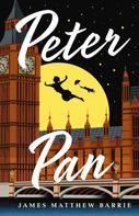 Джеймс Мэтью Барри: Peter Pan 