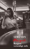 Georges Simenon: Maigret verteidigt sich ★★★★