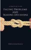 Sorin Dumitrascu: Facing Problems and Making Decisions 