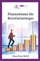 Hans-Peter Wolff: Finanzwissen für Berufseinsteiger 