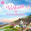 Doris R. Thomas: Verliebt in Greenkenny - Ein Irland-Liebesroman - Irish Lovestories, Band 1 (Ungekürzt) 
