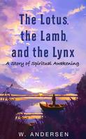 W. Andersen: The Lotus, the Lamb, and the Lynx 