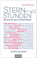 Bernhard Meuser: Sternstunden 
